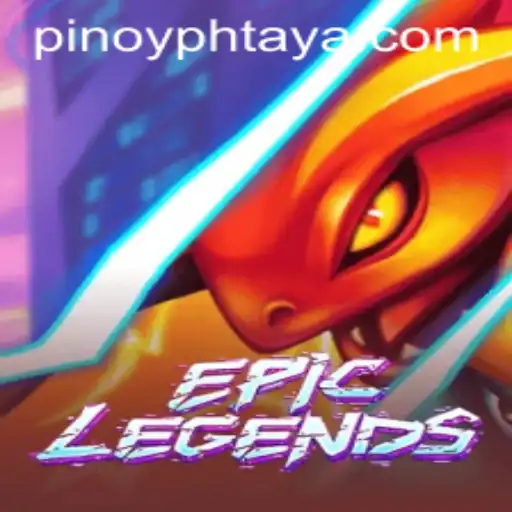 EpicLegends: A Dive into the Adventure of PHTAYA.COM's Latest Gaming Sensation