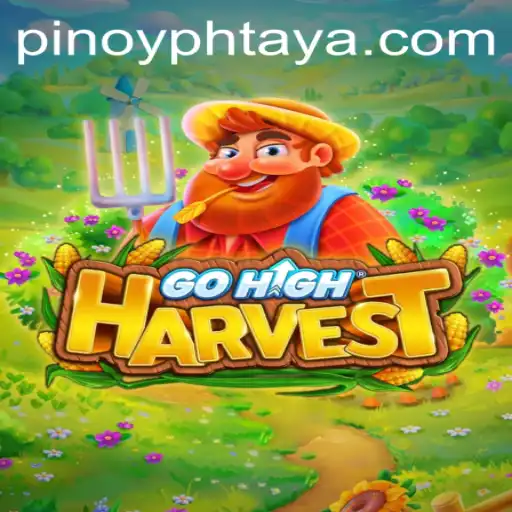Experience the Thrill of GoHighHarvest: A Unique Gaming Adventure